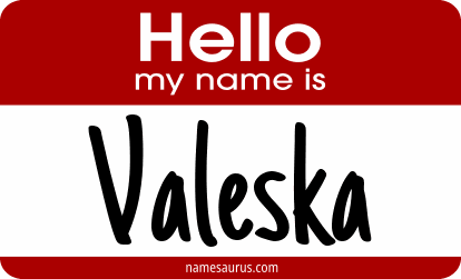Hello my name is Valeska png download