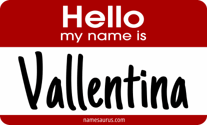 Hello my name is Vallentina png download
