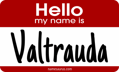 Hello my name is Valtrauda png download