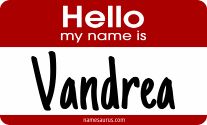 Hello my name is Vandrea png download