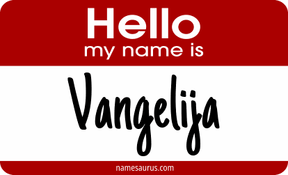 Hello my name is Vangelija png download