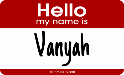 Hello my name is Vanyah png download
