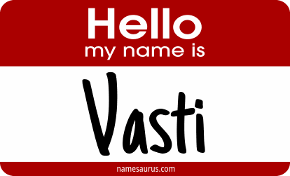 Hello my name is Vasti png download