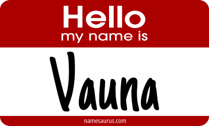 Hello my name is Vauna png download