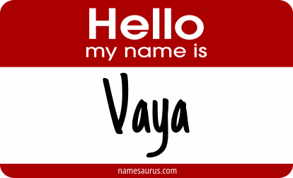 Hello my name is Vaya png download