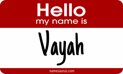 Hello my name is Vayah png download