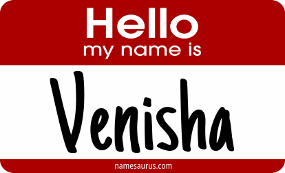 Hello my name is Venisha png download