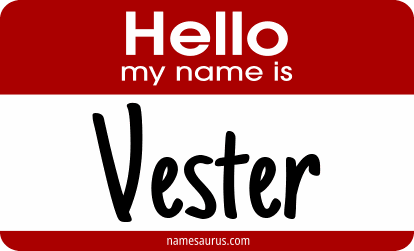 Hello my name is Vester png download