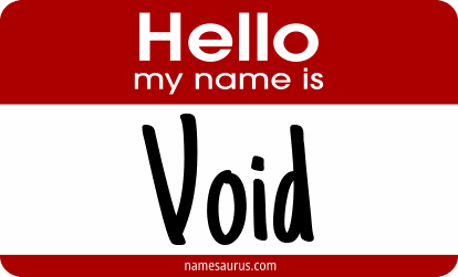Hello my name is Void png download