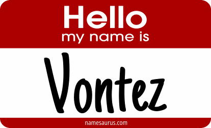 Hello my name is Vontez png download