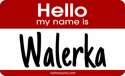 Hello my name is Walerka png download