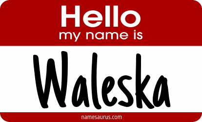 Hello my name is Waleska png download