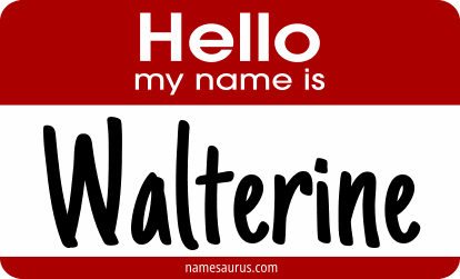 Hello my name is Walterine png download