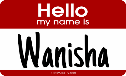 Hello my name is Wanisha png download
