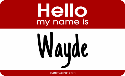 Hello my name is Wayde png download