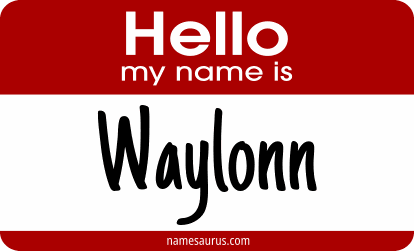 Hello my name is Waylonn png download