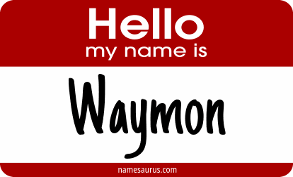 Hello my name is Waymon png download