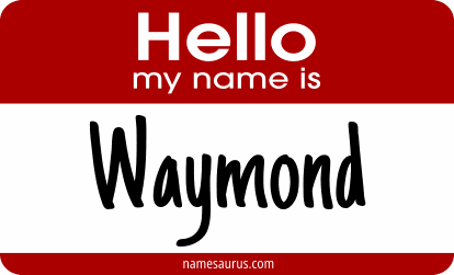 Hello my name is Waymond png download