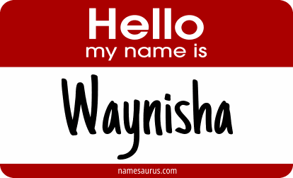 Hello my name is Waynisha png download