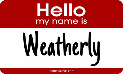 Hello my name is Weatherly png download