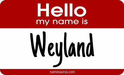 Hello my name is Weyland png download