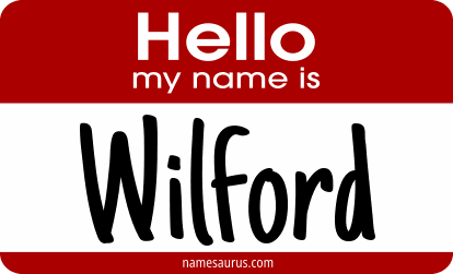 Hello my name is Wilford png download
