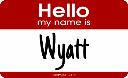 Hello my name is Wyatt png download