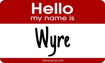 Hello my name is Wyre png download