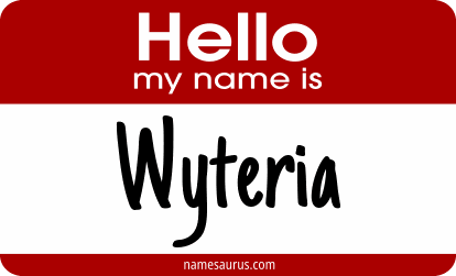 Hello my name is Wyteria png download