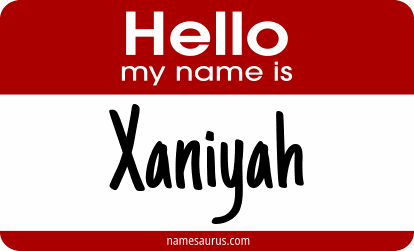 Hello my name is Xaniyah png download