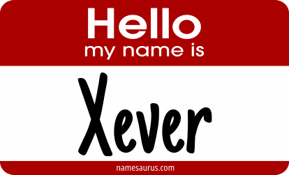 Hello my name is Xever png download