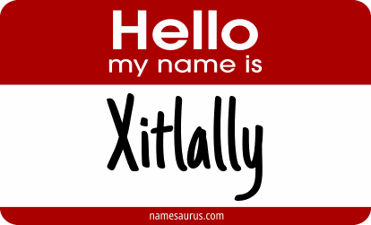 Hello my name is Xitlally png download