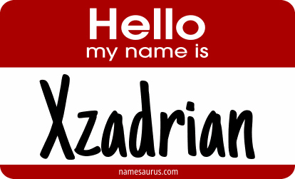 Hello my name is Xzadrian png download