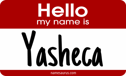 Hello my name is Yasheca png download