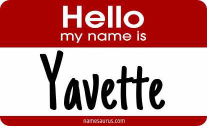 Hello my name is Yavette png download