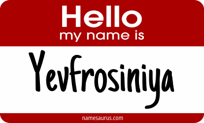 Hello my name is Yevfrosiniya png download