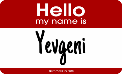 Hello my name is Yevgeni png download