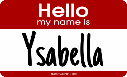 Hello my name is Ysabella png download