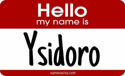 Hello my name is Ysidoro png download