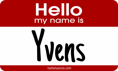 Hello my name is Yvens png download