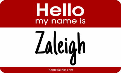 Hello my name is Zaleigh png download