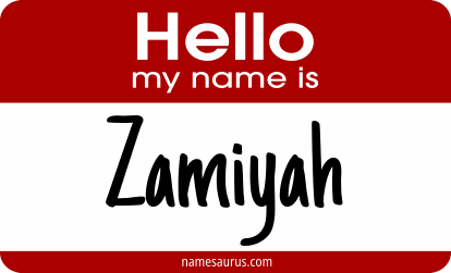 Hello my name is Zamiyah png download