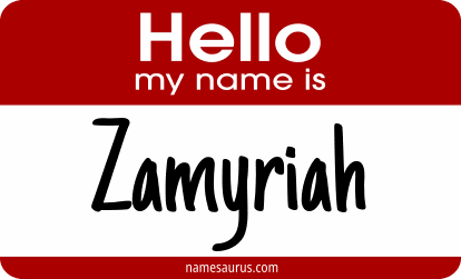 Hello my name is Zamyriah png download