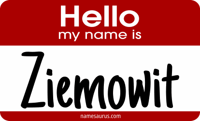 Hello my name is Ziemowit png download