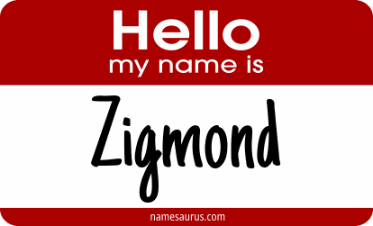 Hello my name is Zigmond png download
