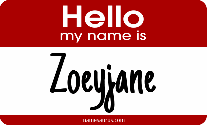 Hello my name is Zoeyjane png download