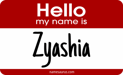 Hello my name is Zyashia png download