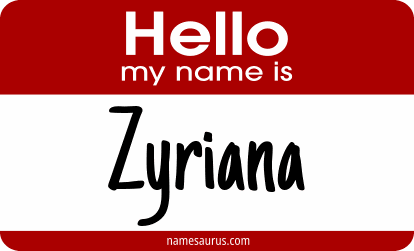 Hello my name is Zyriana png download