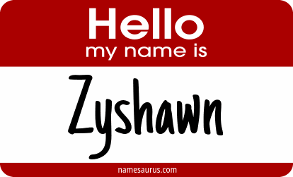 Hello my name is Zyshawn png download